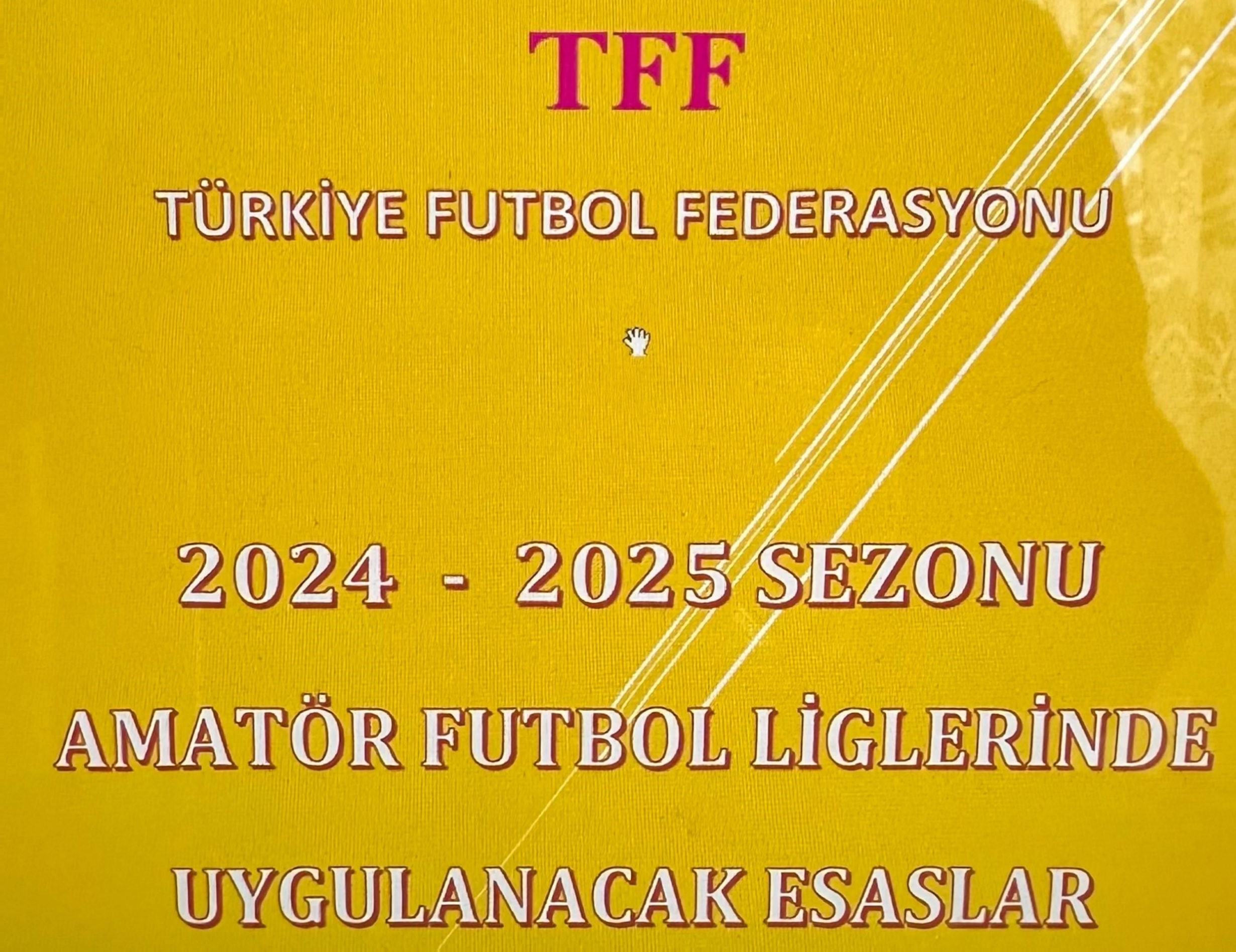 AMATÖR FUTBOL LİGLERİNDE UYGULANACAK ESESLAR